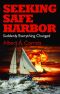 [Seeking 01] • Seeking Safe Harbor · Suddenly Everything Changed (The Seeking Series)